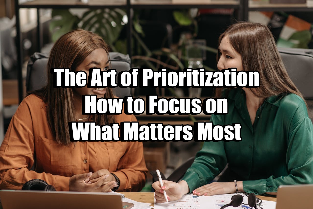 Art of Prioritization