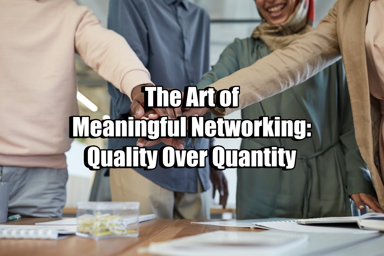Meaningful Networking