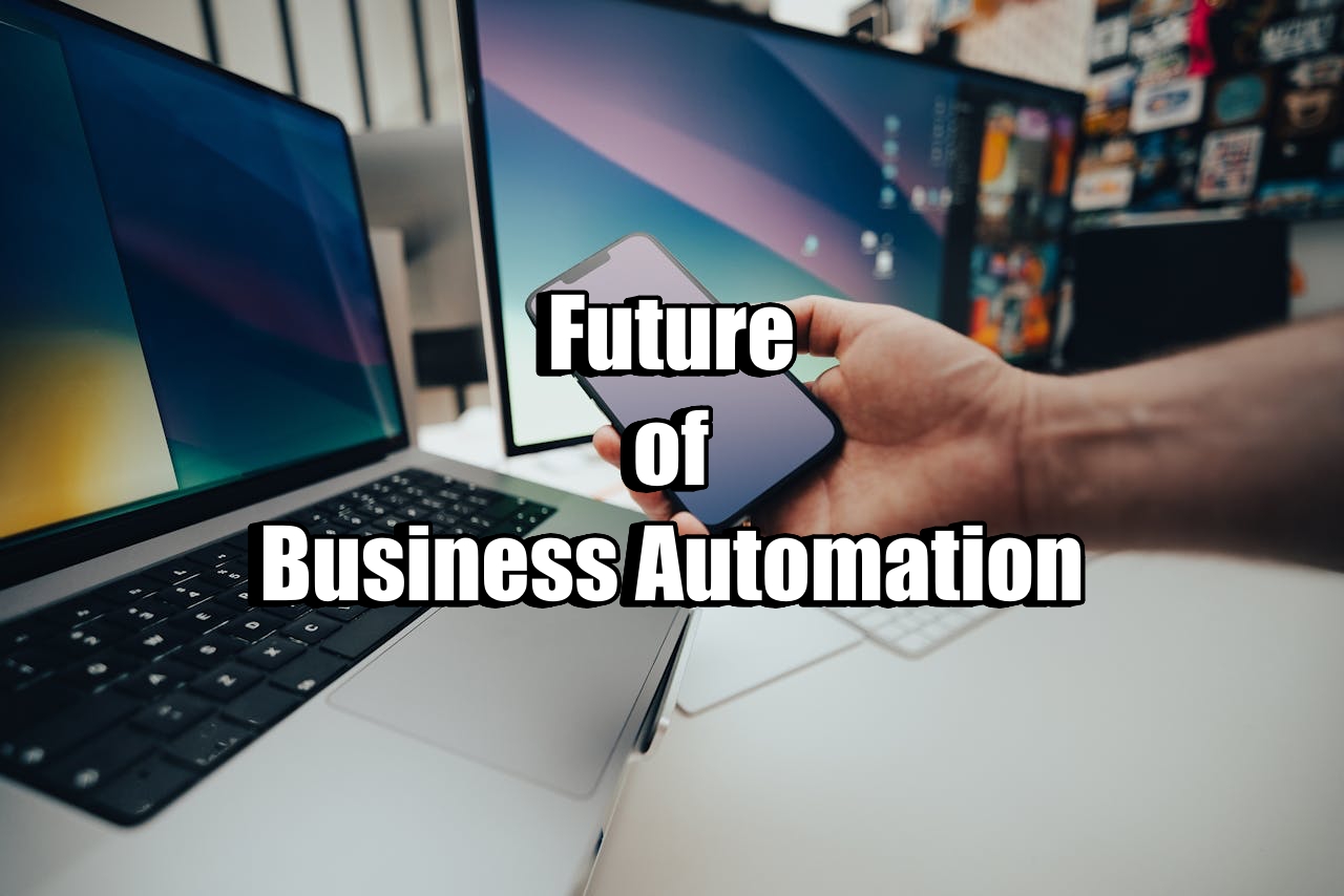 Future of Business Automation
