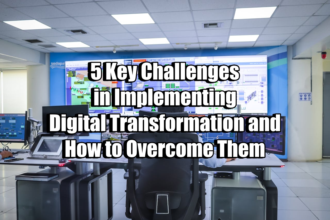 Implementing Digital Transformation