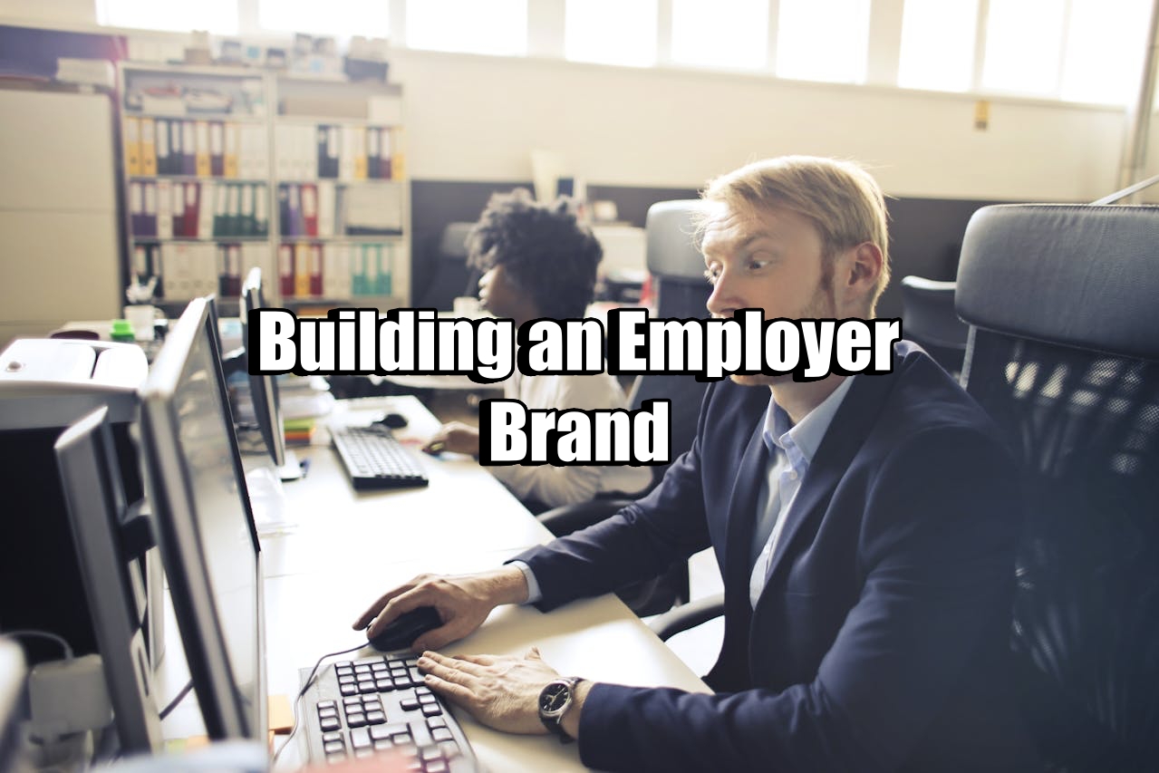 Building an Employer Brand