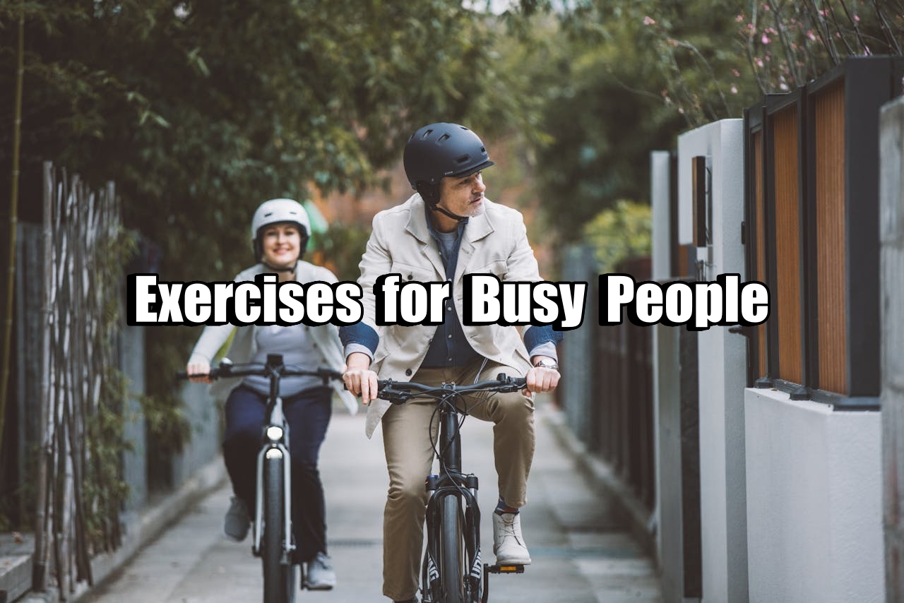 Exercises for Busy People.