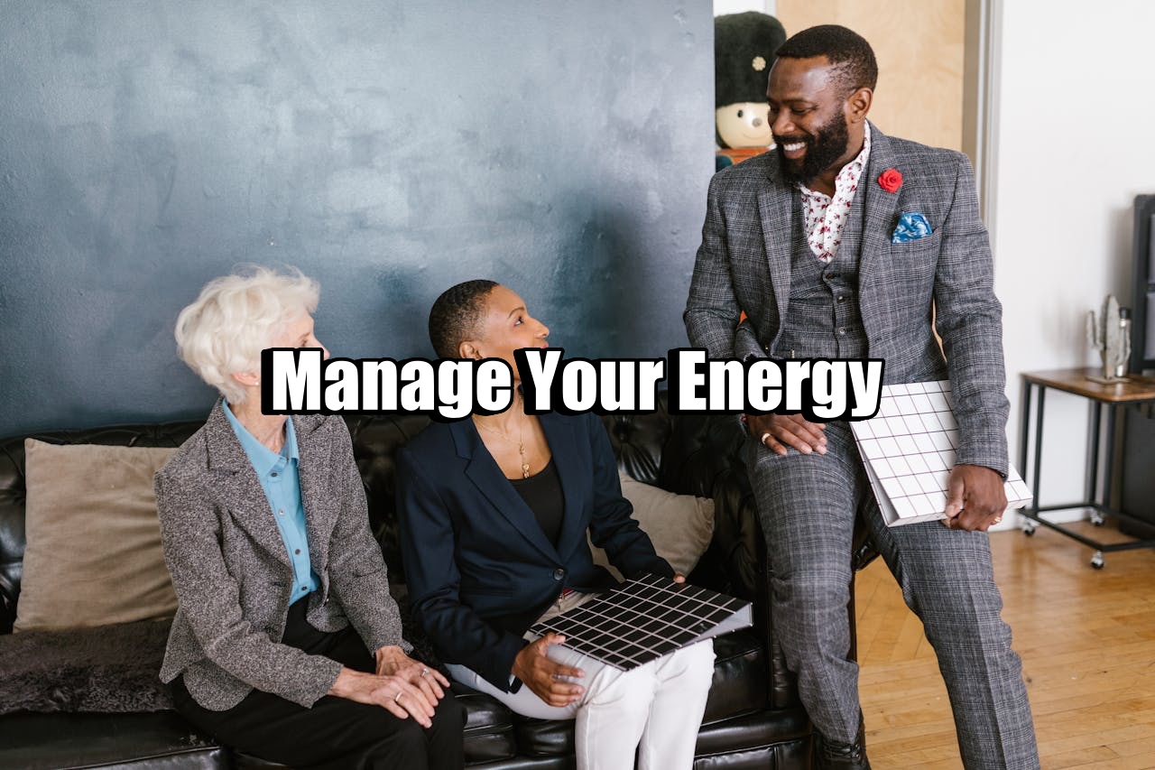 Manage Your Energy.