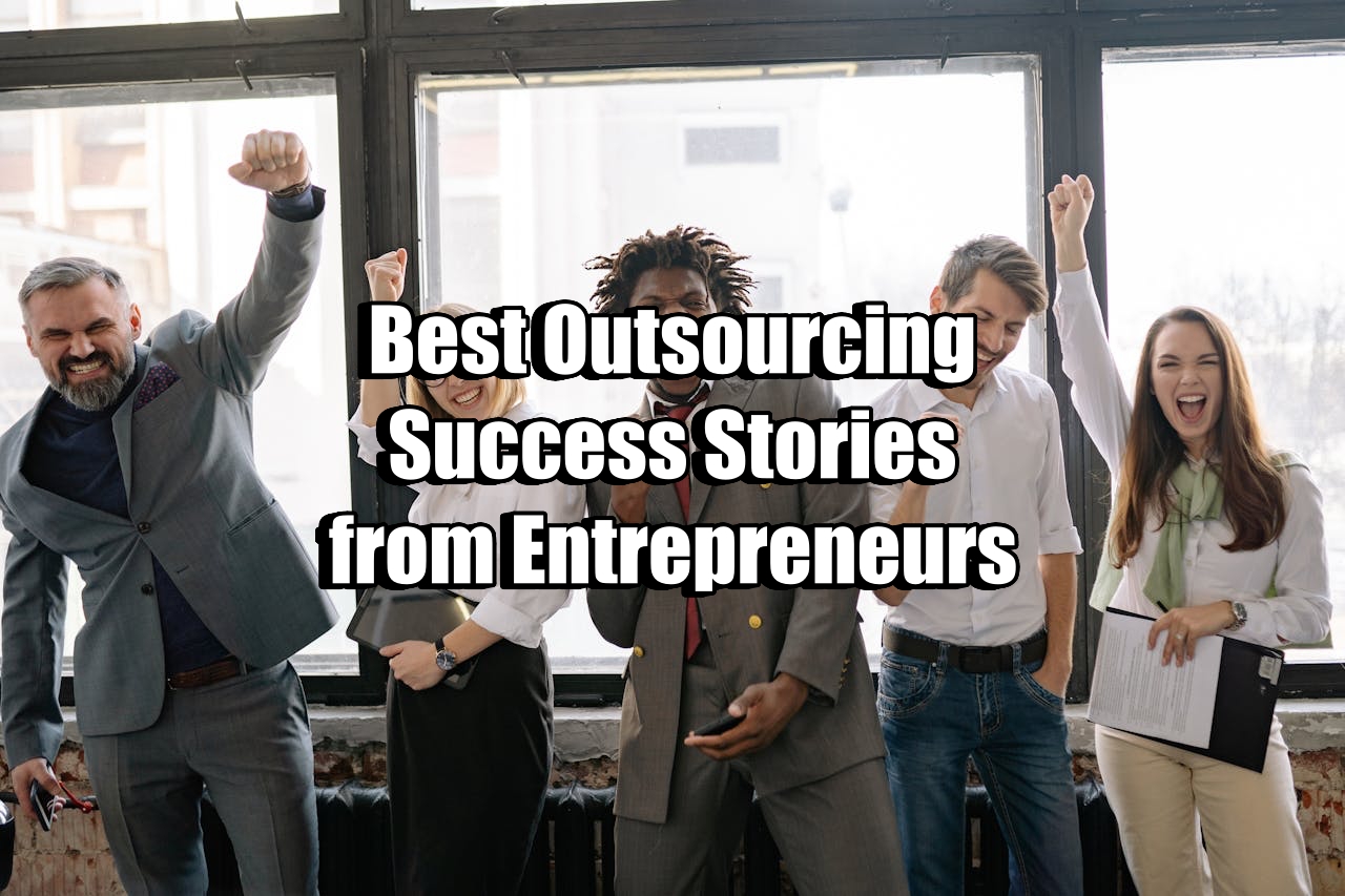 Outsourcing Success Stories
