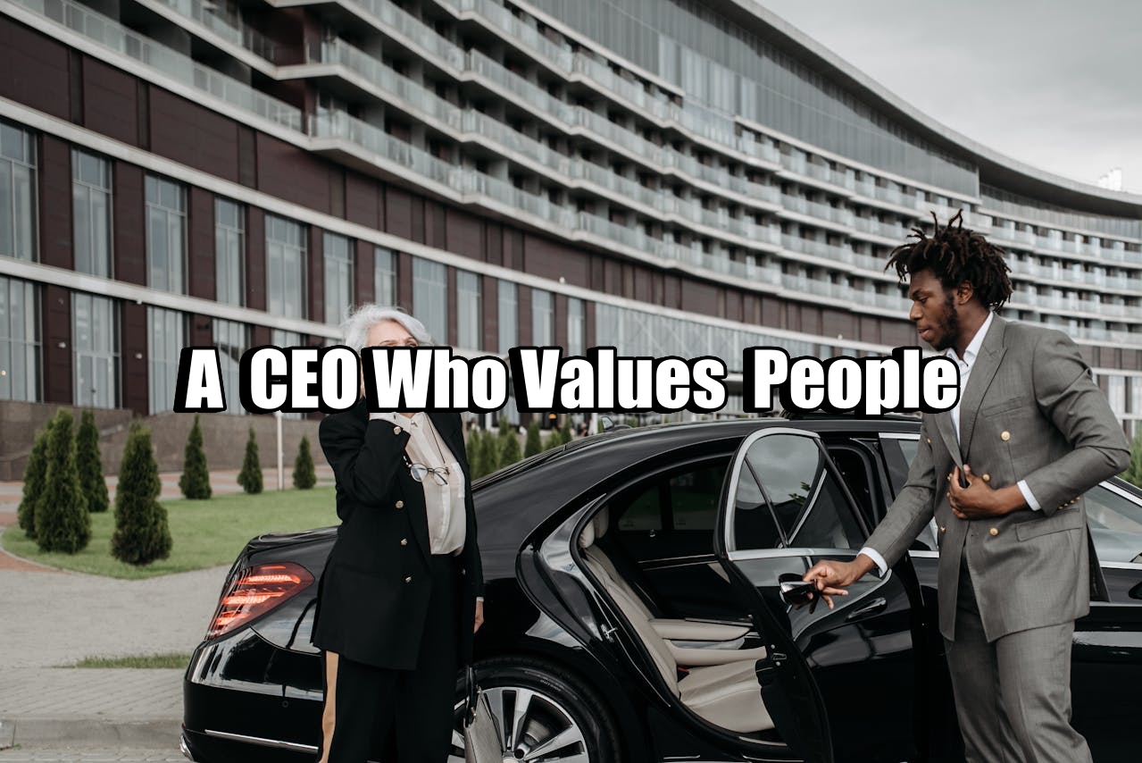 A CEO Who Values People