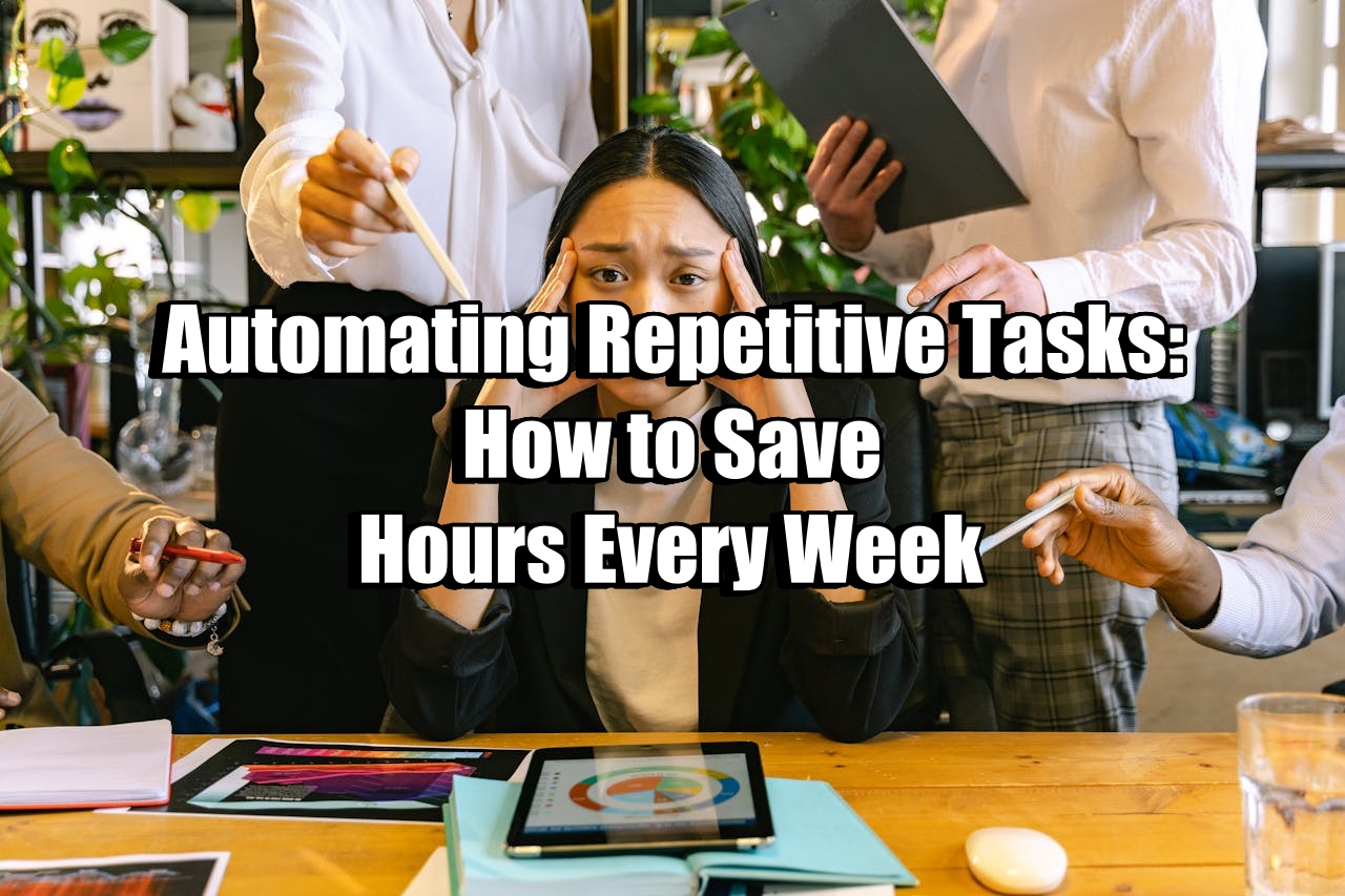 Automating Repetitive Tasks