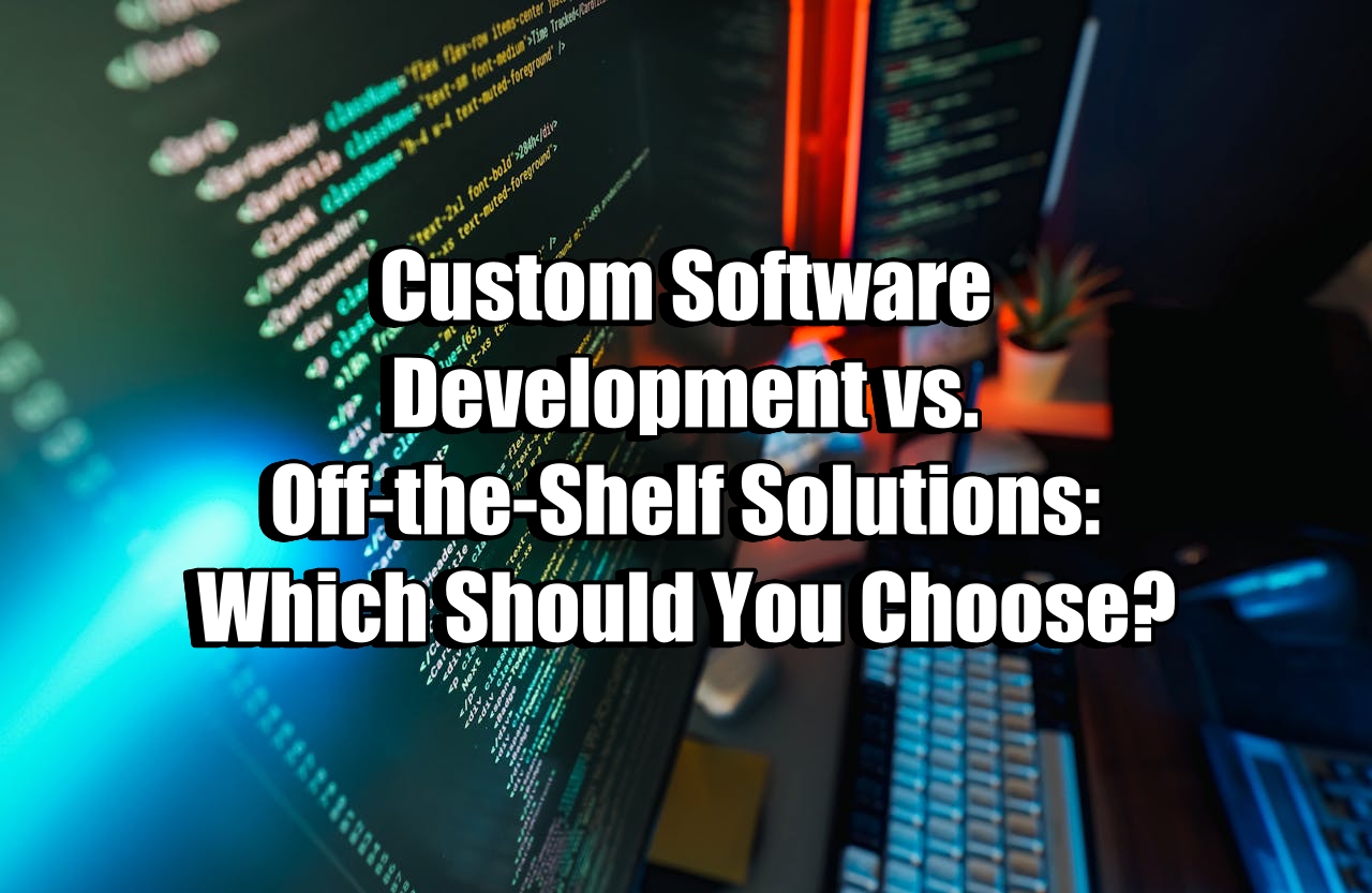Custom Software Development