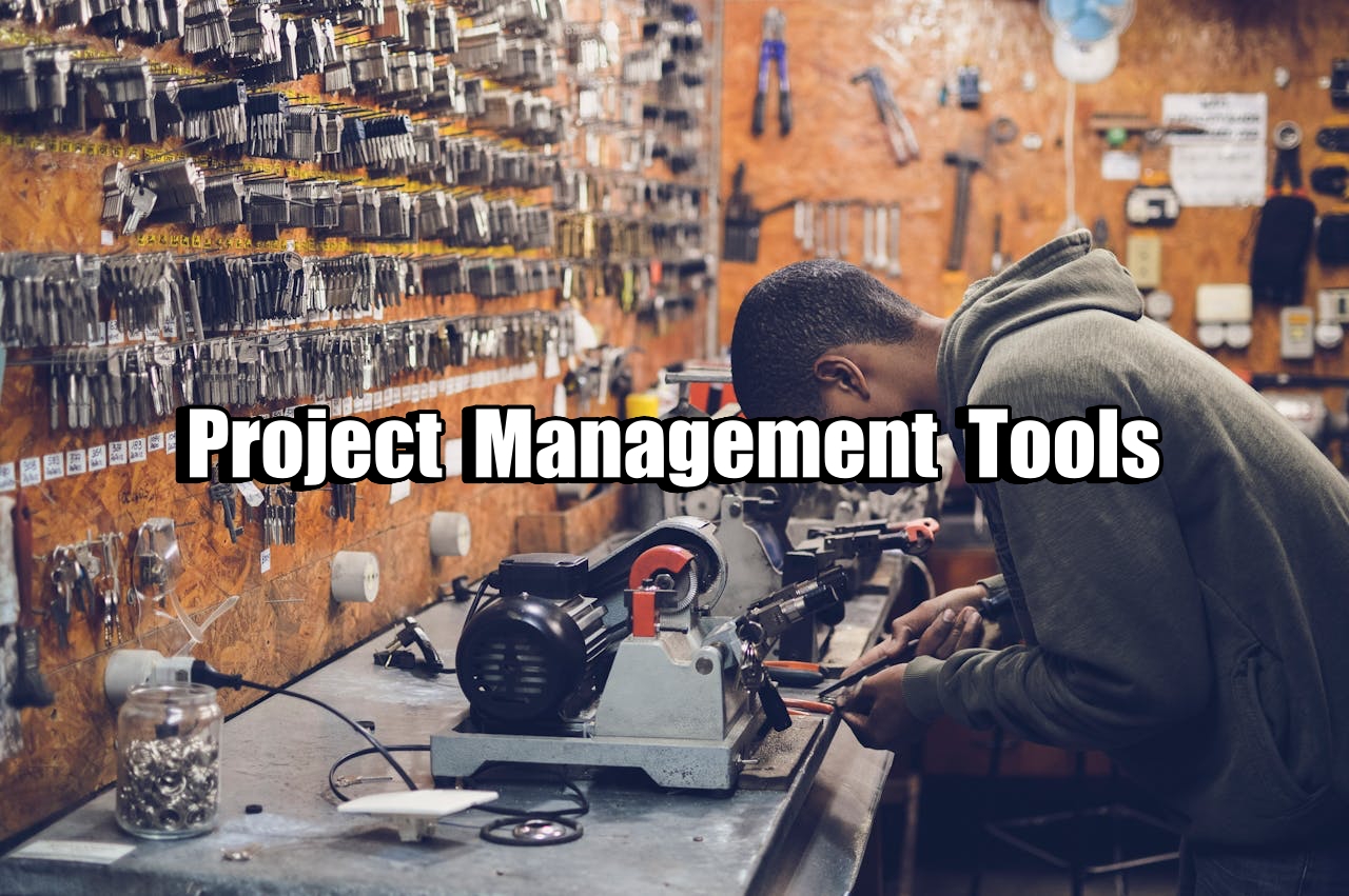 Project Management Tools