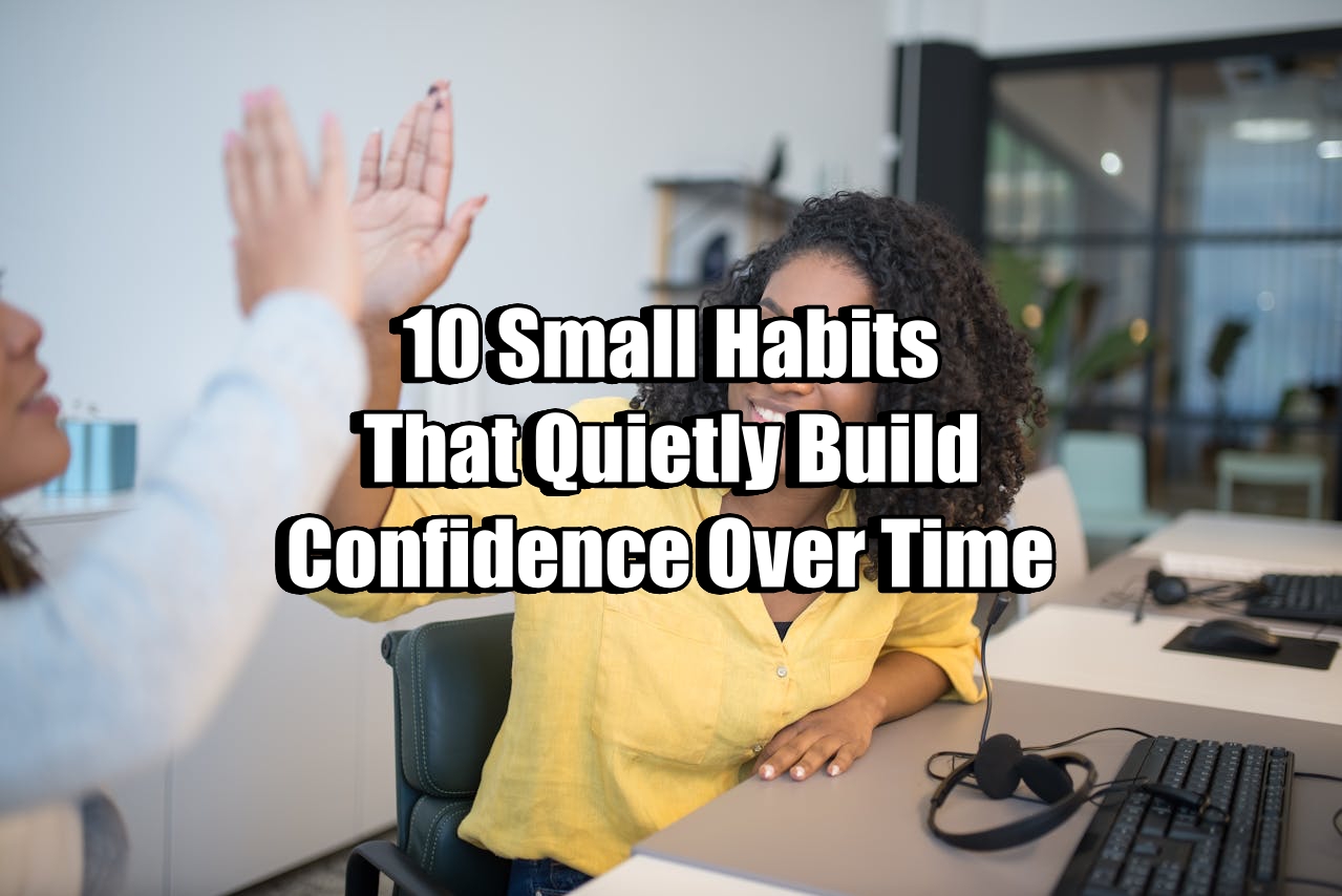 Build Confidence Over Time