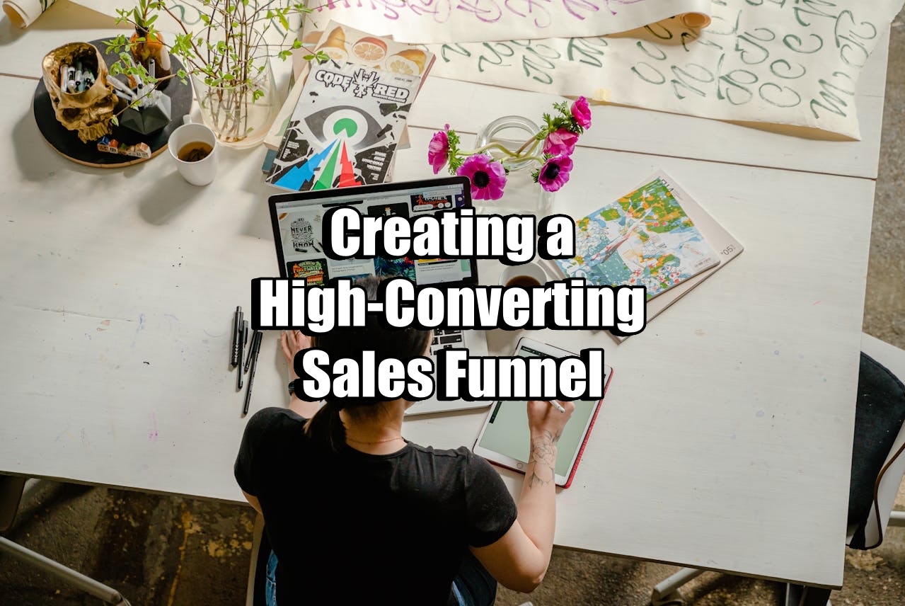 Creating a High-Converting Sales Funnel