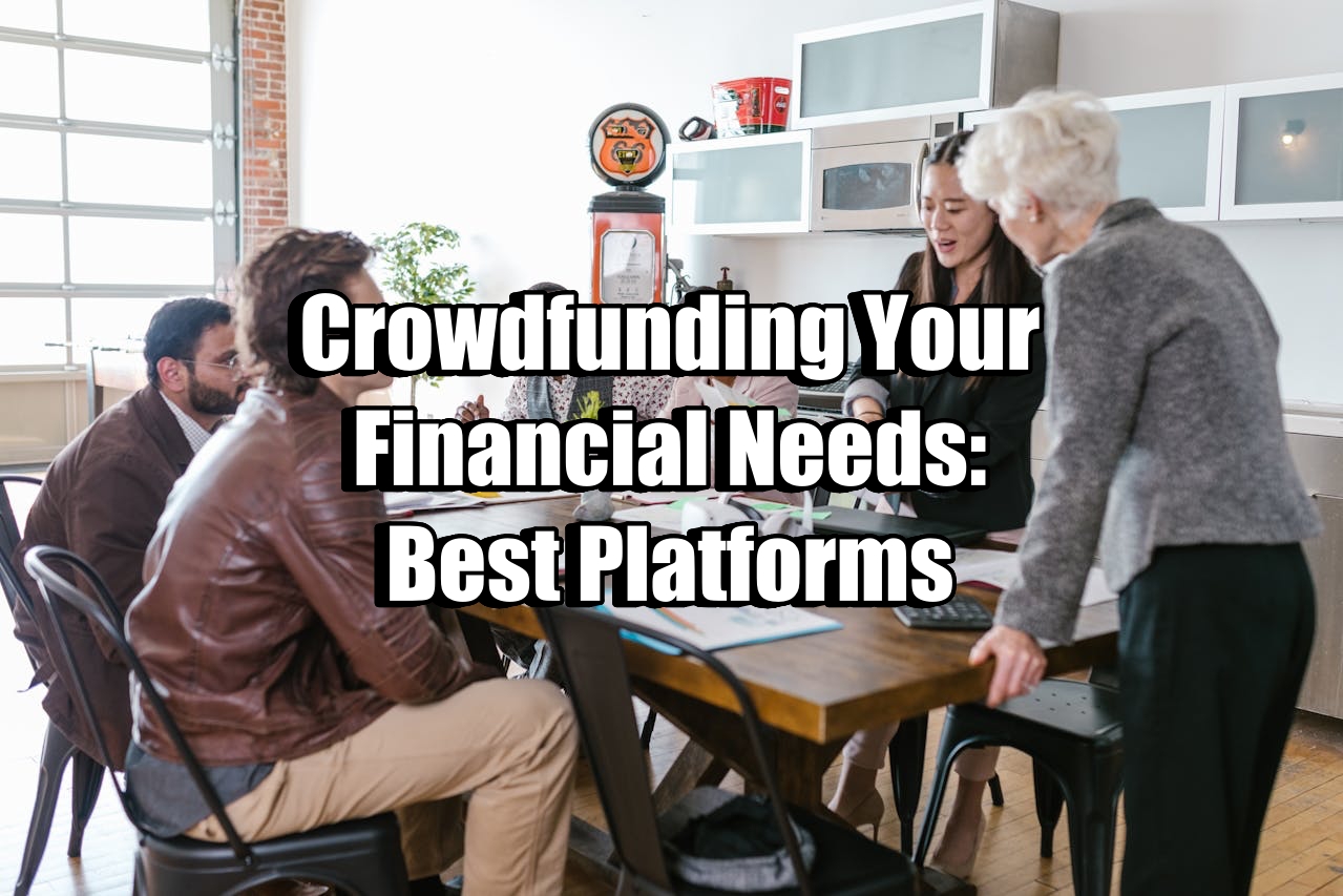 Crowdfunding Your Financial Needs