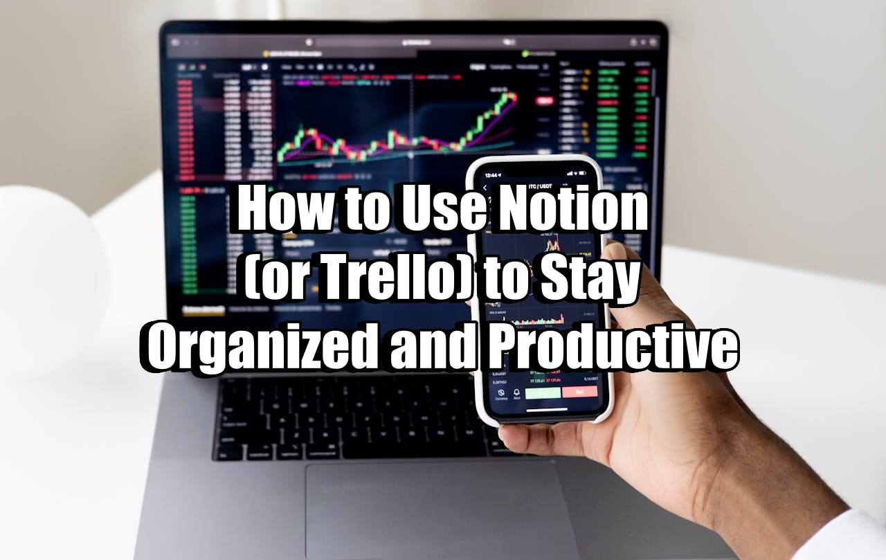 How to Use Notion